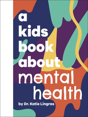 cover image of A Kids Book About Mental Health